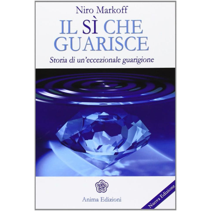 libro il sì che guarisce di mirkoff