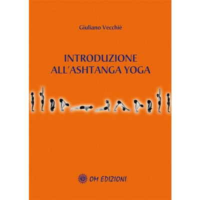 Libro Introduzione all'ashtanga yoga di Vecchie'